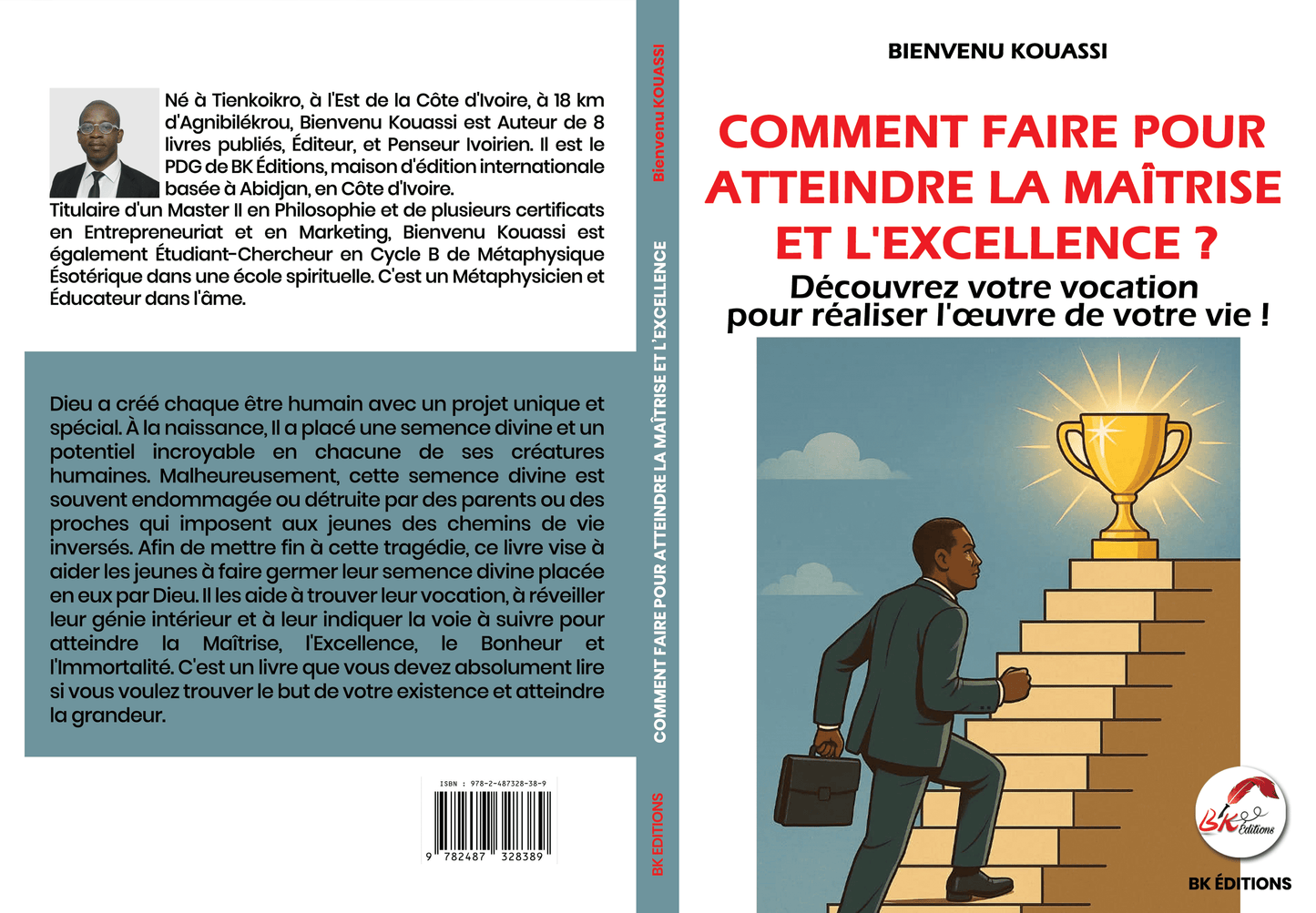 COMMENT FAIRE POUR ATTEINDRE LA MAÎTRISE ET L'EXCELLENCE ?